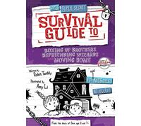 Boxing up Brothers, Befriending Wizards and Moving Home Sam's Super-Secret Survival Guide to..., #1 - Robin Twiddy - BookLife Publishing - ebook (ePub) - Livre