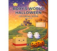 BOXY’S WORLD : HALLOWEEN COLORING BOOK: Fun and Easy Coloring Book for Kids Ages 4-8