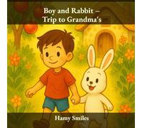 Boy and Rabbit - Trip to Grandma's