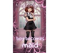Boy Becomes Maid: Transgender Transformation and Crossdressing Romance