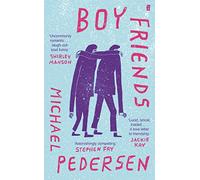 Boy Friends: 'Astonishingly compelling' STEPHEN FRY