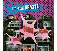 Boy From Brazil: Trash Boom Bang