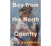 Boy from the North Country A Novel - Sam Sussman - Penguin Press - ebook (ePub) - Livre