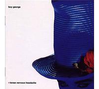 Boy George - Tense, Nervous Headache