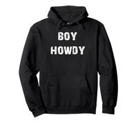 Boy Howdy Sweat à Capuche