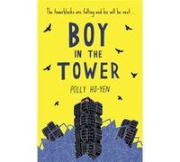 Boy In The Tower Ho - Yen, Polly (Auteur)