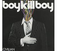 Boy Kill Boy – Civilian