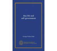 Boy life and self-government