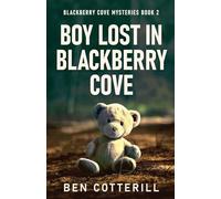 Boy Lost in Blackberry Cove