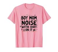 Boy Mom: Noise with Dirt on It - Citation Humoristique de maternité T-Shirt, Homme, Rose, 3XL