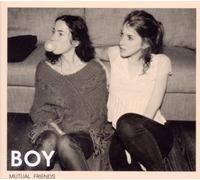 Boy Mutual Friends (Limited Edition)