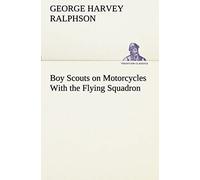 Boy Scouts On Motorcycles With The Flying Squadron
