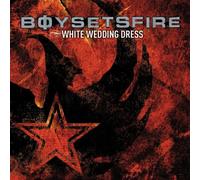 Boy Sets Fire - White Wedding Dress