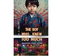 Boy Who Knew Too Much - A. J. Gallant - A. J. Gallant - ebook (ePub) - Livre