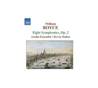 Boyce, W. – Symphonies Op. 2 nos. 1 à 8 – NAXOS