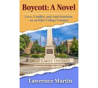 Boycott: A Novel: Love and Conflict on an Elite College Campus