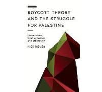 Boycott Theory And The Struggle For Palestine