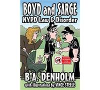 Boyd and Sarge NYPD Law and Disorder - Amazon Digital Services LLC KDP - Amazon Digital Services LLC KDP - Livre en Anglais Amazon Digital Services LLC KDPAmazon Digital Services LLC KDP (Auteur)
