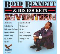 Boyd Bennett & His Rockets - Seventeen