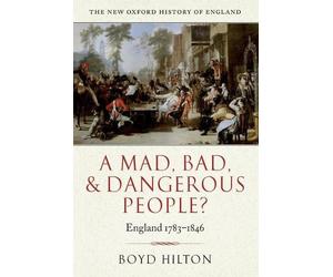 Boyd Hilton A Mad, Bad, and Dangerous People? (Poche)