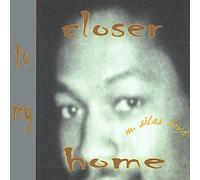 Boyd, M Silas - Closer to My Home