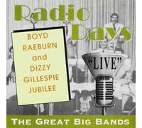 Boyd Raeburn - Dizzy Gillespie Jubilee