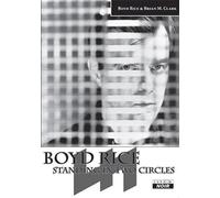 BOYD RICE Standing in two circles