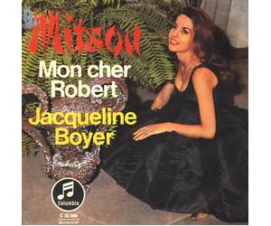 BOYER, Jacqueline - Mitsou / Mon cher Robert / C 22 386