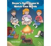 Boyer's Barn House In Watch Your Words