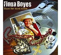 Boyes, Fiona - Blues for Hard Times