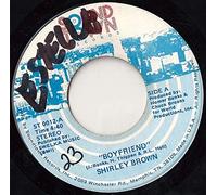 Boyfriend - Shirley Brown 7" 45
