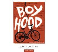 Boyhood : Scenes from Provincial Life - John Maxwell Coetzee - Belin Éducation - broché - Méthode de langue