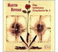 Boykan, Martin - Elegy/Epithalamion/String Quartet 4