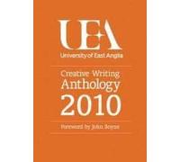 Boyne, J: Uea Creative Writing: Prose