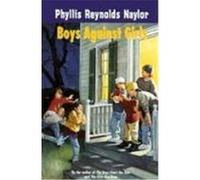 Boys Against Girls Phyllis Reynolds Naylor (Auteur)