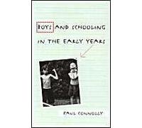 Boys And Schooling In The Early Years