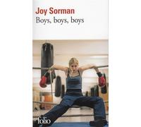 Joy Sorman – Boys, boys, boys – Roman – Poche – Gallimard