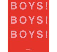 Boys!boys!boys! - PASCAL GHISLAIN - Kehrer/saveca - relié - Beau livre