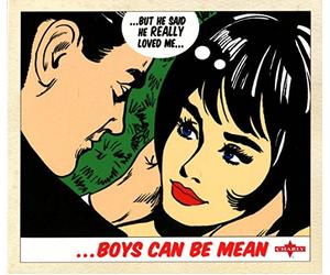 Boys Can Be Mean