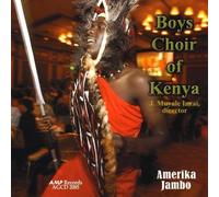 Boys Choir of Kenya - Amerika Jambo