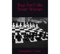 Boys Don't Like Smart Women