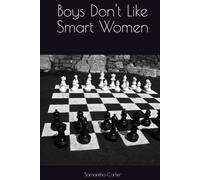 Boys Don't Like Smart Women