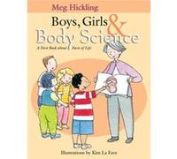 Boys Girls Body Science by Meg Hickling Meg Hickling (Auteur)