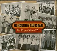 Big Country Bluegrass - Boys in Hats and Ties