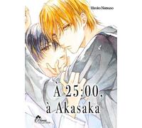BOY'S LOVE À 25:00 à Akasaka tome 1