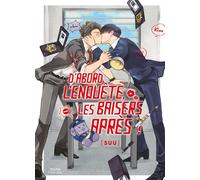 Boy's Love D'abord l'enquête, les baisers, après !