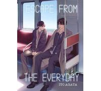 BOY'S LOVE Escape from the everyday tome 1