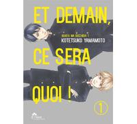 BOY'S LOVE Et demain ça sera quoi ! tome 1