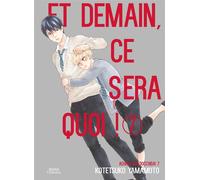 BOY'S LOVE Et demain ça sera quoi ! tome 7