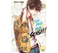 BOY'S LOVE J'en peux plus sensei ! tome 2